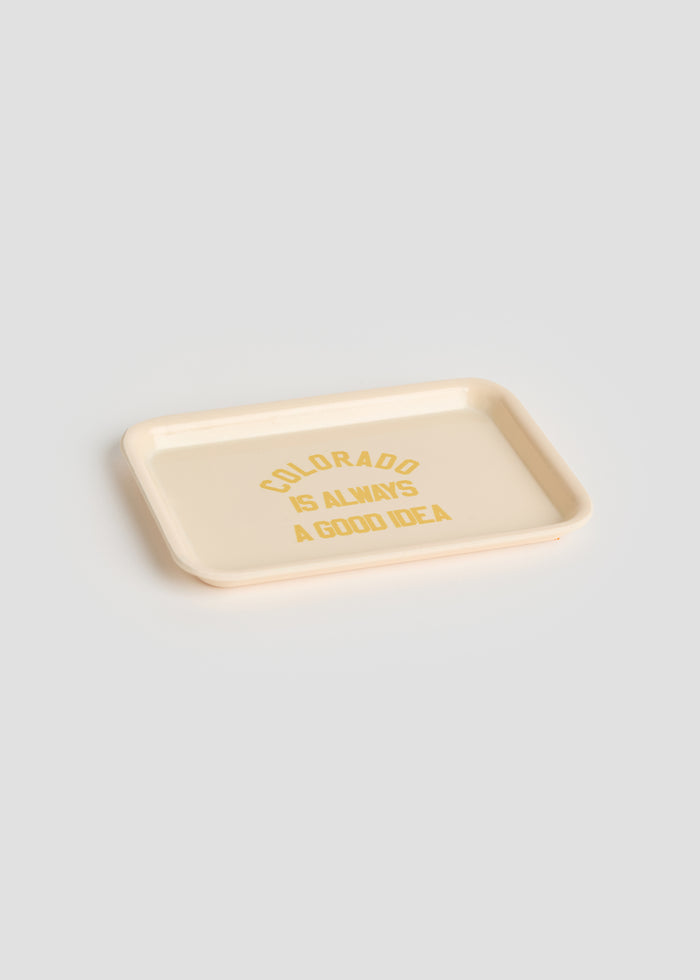 Colorado Is Always A Good Idea Trinket Tray